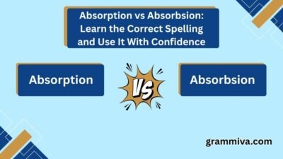 Absorption vs Absorbsion