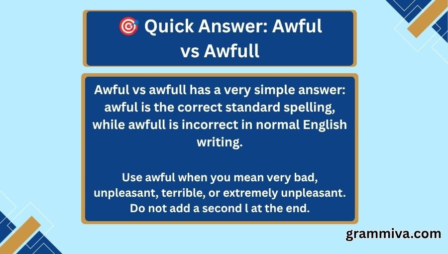 Awful vs Awfull