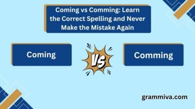 Coming vs Comming