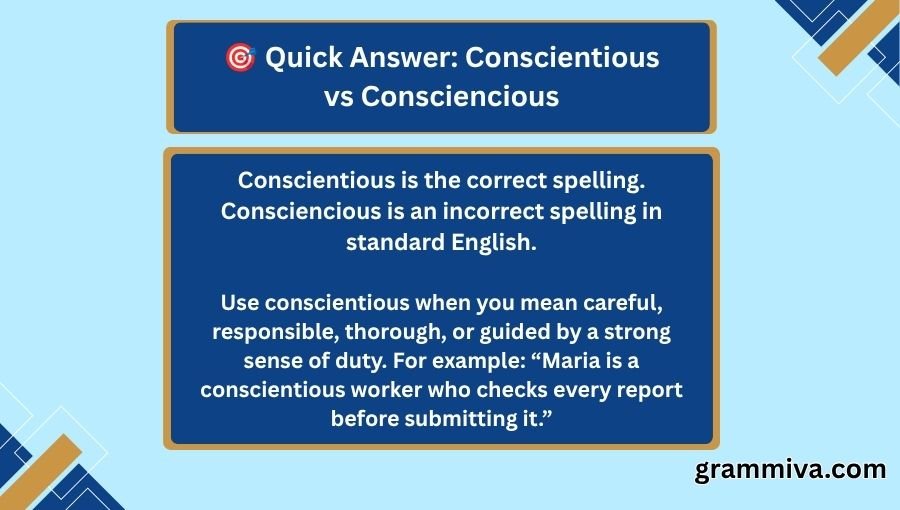 Conscientious vs Consciencious
