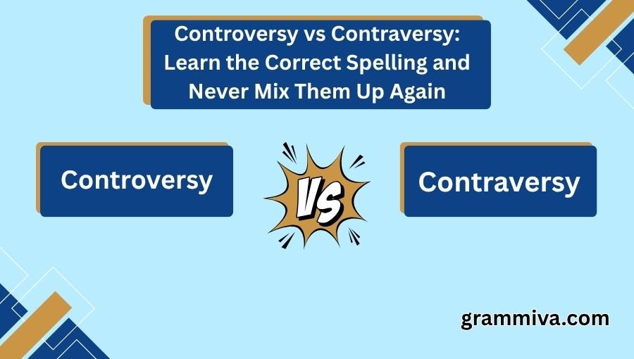 Controversy vs Contraversy