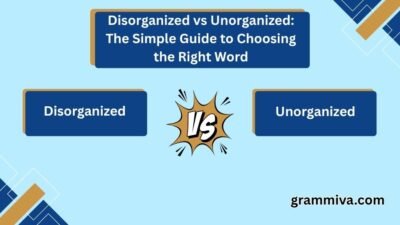 Disorganized vs Unorganized