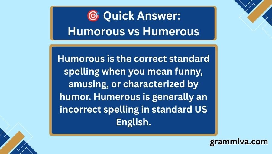 Humorous vs Humerous