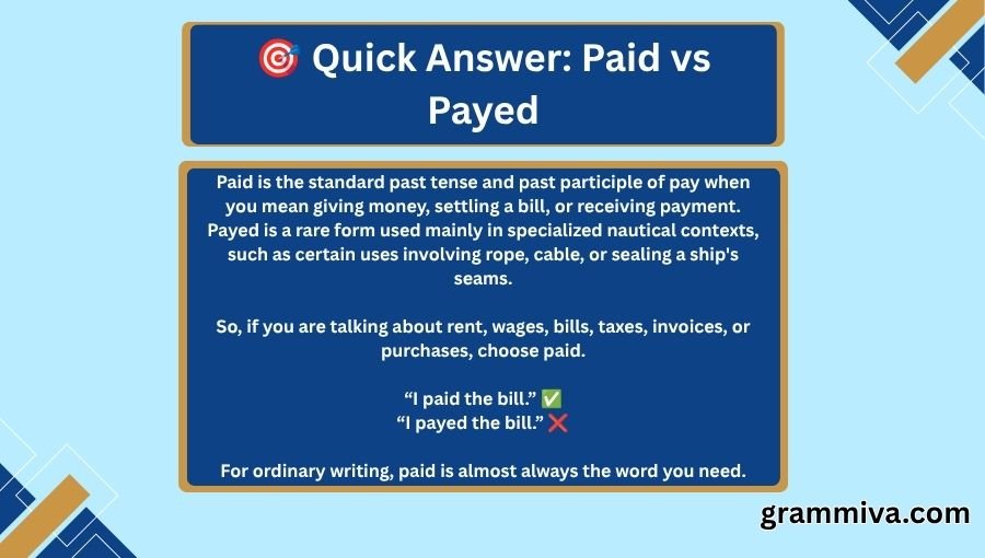 Paid vs Payed