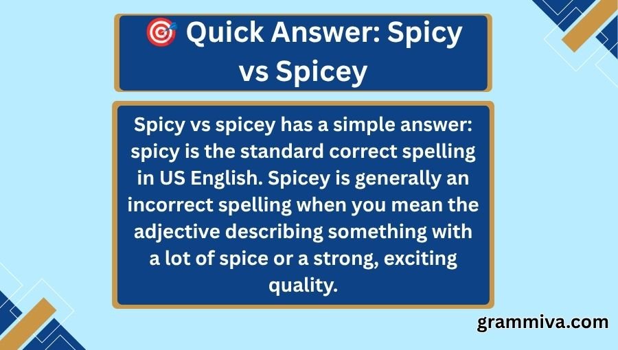 Spicy vs Spicey
