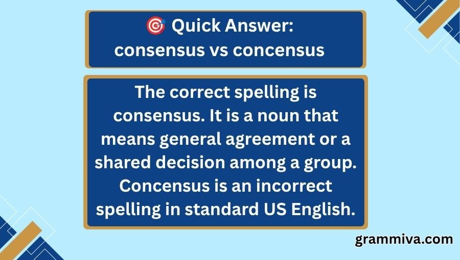 consensus vs concensus