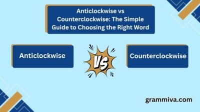 Anticlockwise vs Counterclockwise