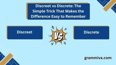 Discreet vs Discrete