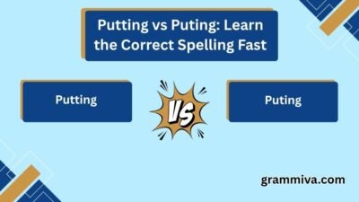 Putting vs Puting