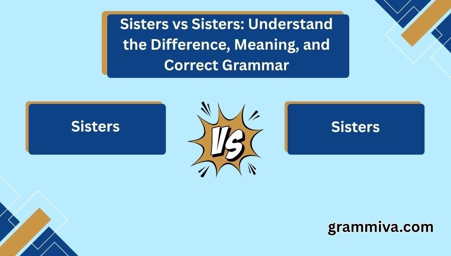 Sisters vs Sisters